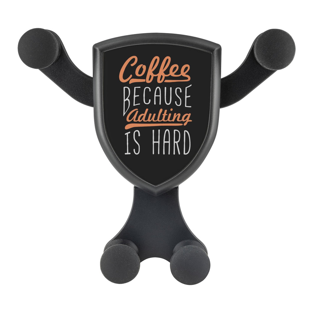 Coffee Because Adulting Is Hard Qi Wireless Car Charger Mount Funny Gift Ideas